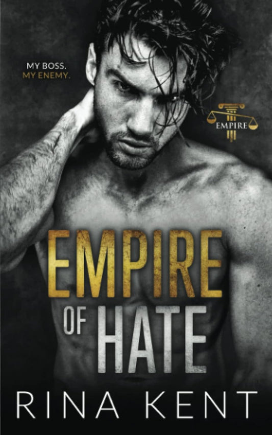 Empire of Hate: A Second Chance Enemies to Lovers Romance: 3 (Paperback) by Rina Kent