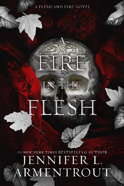 A Fire in the Flesh: Paperback – by Jennifer L Armentrout (Author)