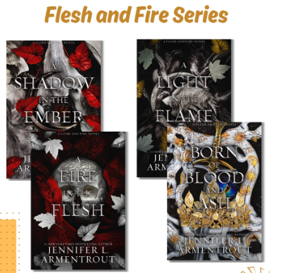 (Combo of 4) A Shadow in the Ember + A Light in the Flame + A Fire in the Flesh + Born of Blood and Ash (Paperback) by Jennifer L Armentrout