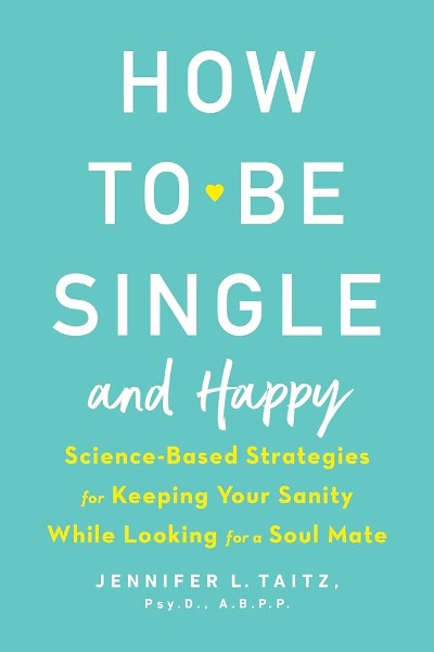 How to Be Single and Happy (Paperback) by Jennifer Taitz