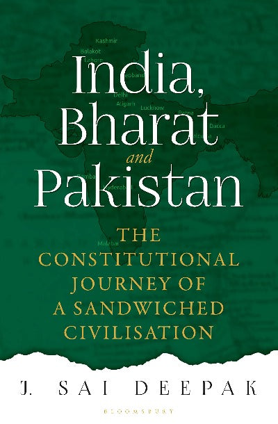 India, Bharat and Pakistan Hardcover – by J Sai Deepak