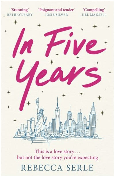 IN FIVE YEARS Paperback – by Rebecca Serle