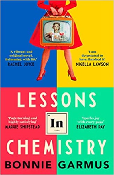 Lessons in Chemistry Paperback – by Bonnie Garmus