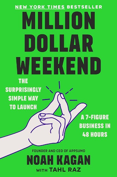 Million Dollar Weekend (Paperback) by Noah Kagan