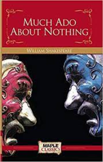 Much Ado About Nothing Paperback – by William Shakespeare