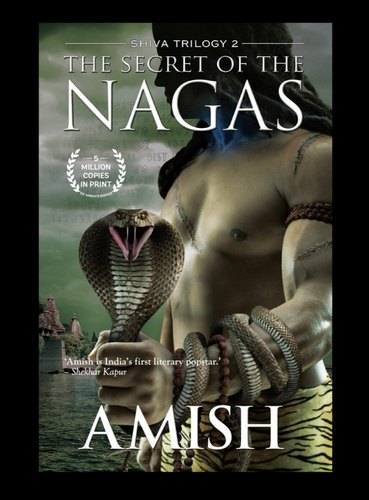 The Secret Of The Nagas (Shiva Trilogy-2) Amish (Paperback)