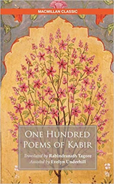 One Hundred Poems of Kabir Paperback – by Rabindranath Tagore