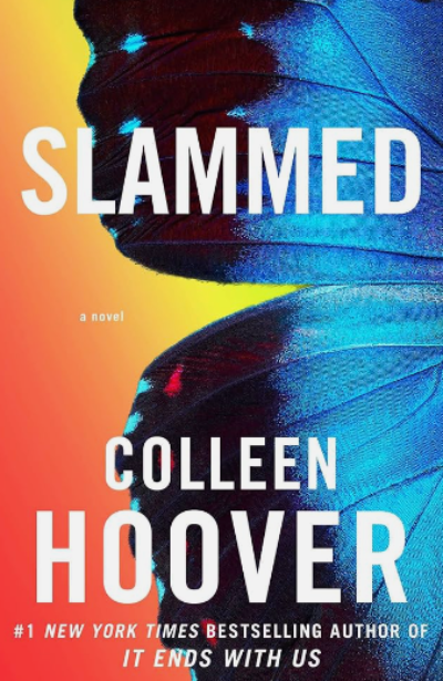 Slammed: A Novel (Slammed, Book 1) Paperback – by Colleen Hoover