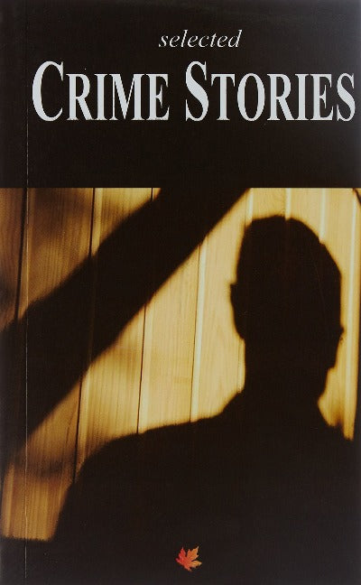 Selected Crime Stories Paperback – by Maple Press