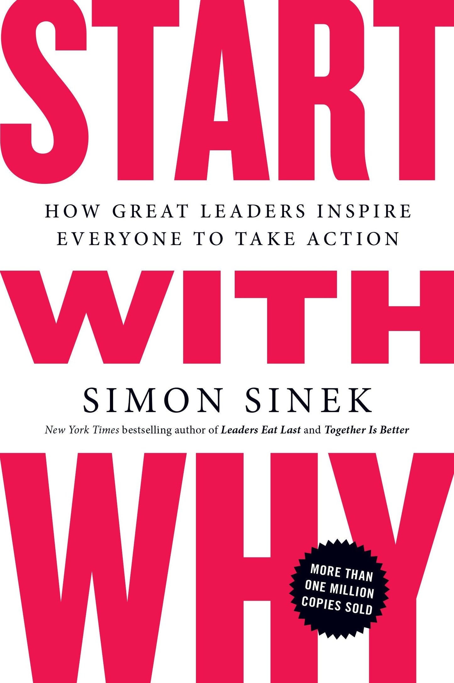 Start with Why by Simon Sinek (Paperback)