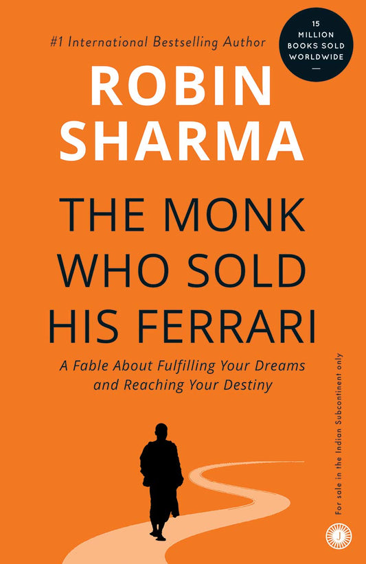 The Monk Who Sold His Ferrari - Robin Sharma (Paperback)