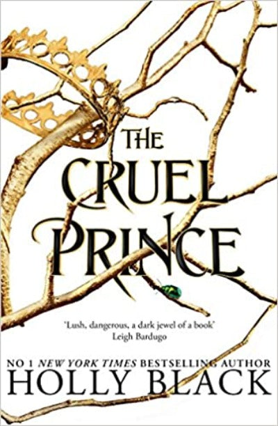 The Cruel Prince (The Folk of the Air) Paperback – by Holly Black