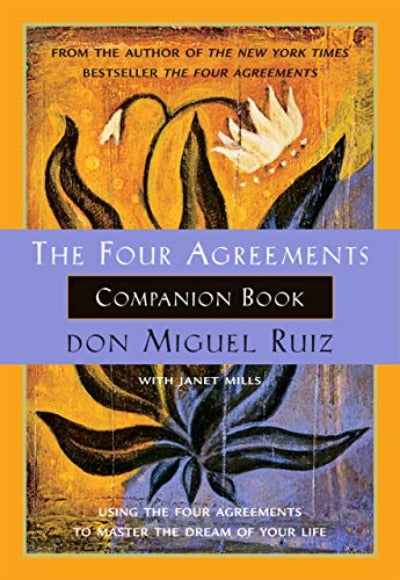 The Four Agreements Companion Book (Paperback) by Don Miguel Ruiz