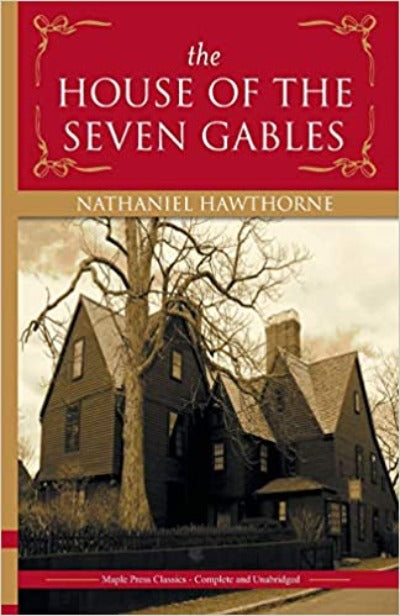 The House of the Seven Gables Paperback – by Nathaniel Hawthorne