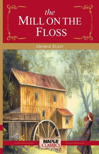 The Mill on the Floss Paperback – by George Eliot