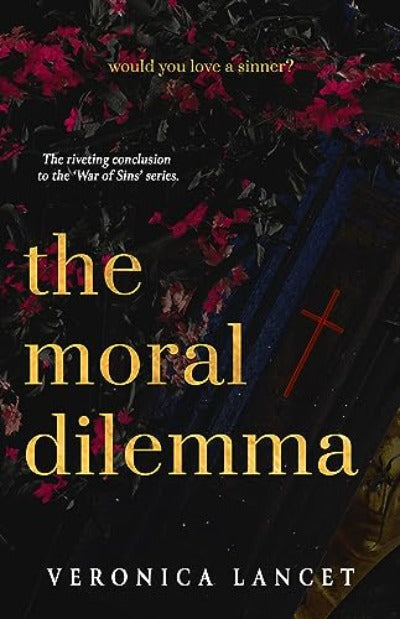 The Moral Dilemma (Book 5) (War of Sins) (Paperback) by Veronica Lancet