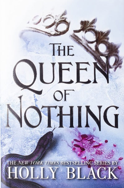 The Queen of Nothing (The Folk of the Air #3) Paperback – by Holly Black