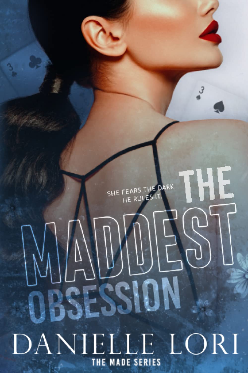 The Maddest Obsession: Special Print Edition (Paperback) by Danielle Lori