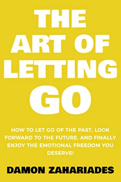 The Art of Letting Go (Paperback) by Damon Zahariades