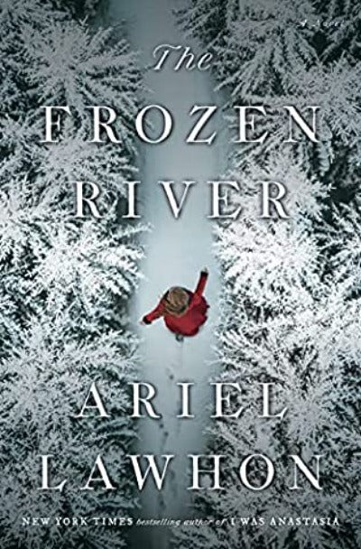 The Frozen River: A Novel (Paperback) by Ariel Lawhon