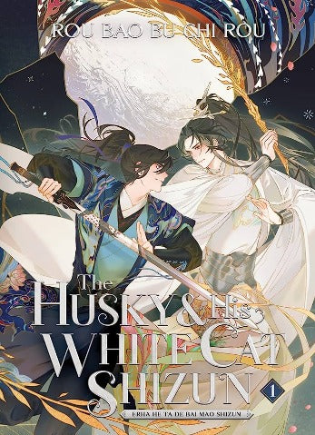 Husky & His White Cat Shizun Vol 1 : by Rou Bao Bu Chi Rou (Author)