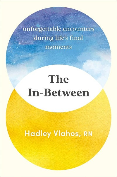 The In-Between (Paperback) by Hadley Vlahos R.N.