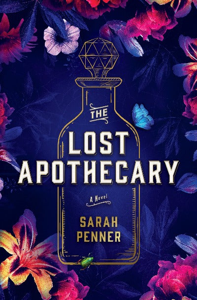 The Lost Apothecary (Paperback) – by Sarah Penner  (Author)