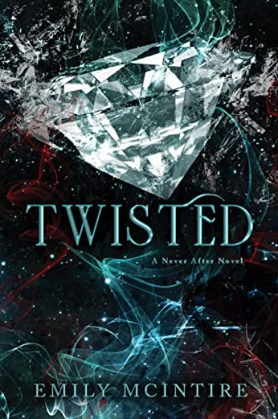 Twisted (Book 4) (Never After)(Paperback) by Emily McIntire