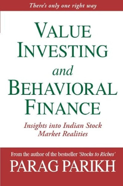 VALUE INVESTING AND BEHAVIORAL FINANCE (Hardcover) by Parag Parikh