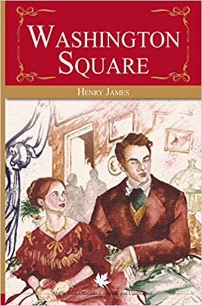 Washington Square (Master's Collections) Paperback – by Henry James