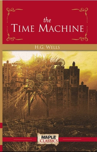 The Time Machine (Paperback) - H.G. Wells