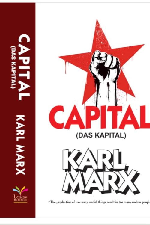 Capital (Das Capital):- Paperback –by Karl Marx