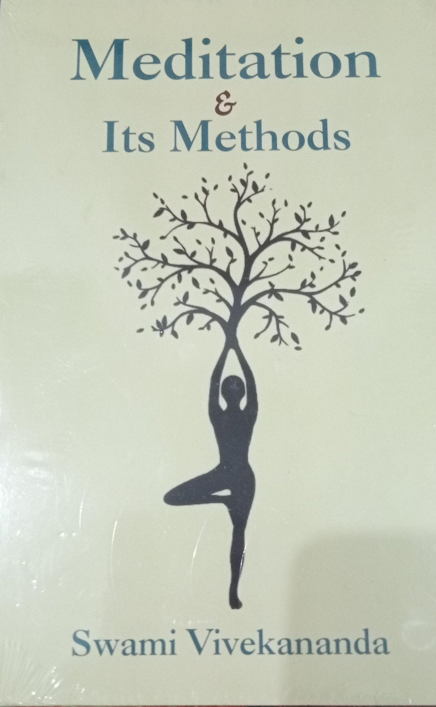 Meditation and Its Methods Paperback – by Swami Vivekananda