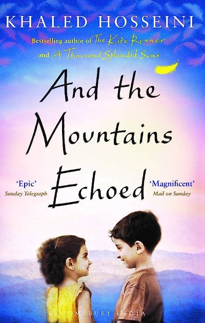 And the Mountains Echoed (Paperback) by Khaled Hosseni