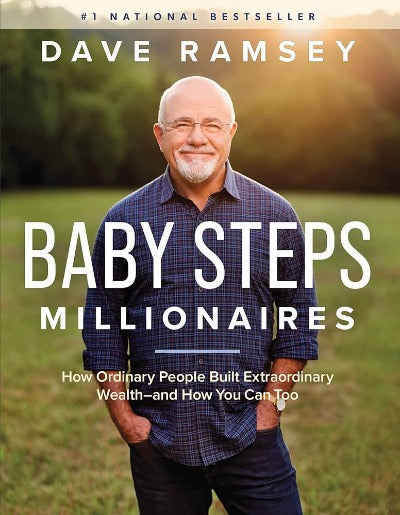 Baby Steps Millionaires by Dave Ramsey