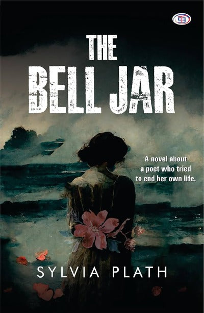 The Bell Jar (Hardcover) by Sylvia Plath