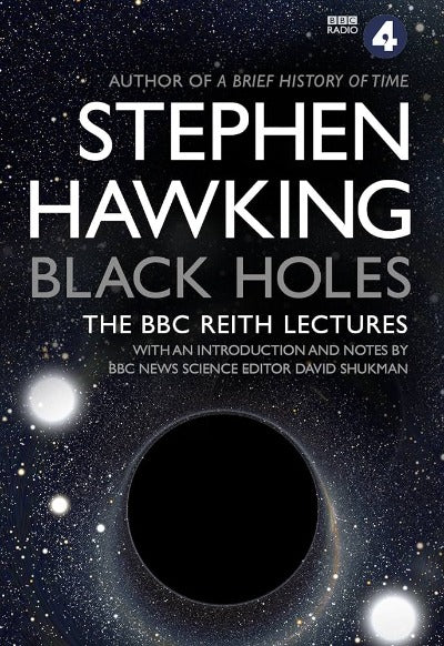 Black Holes : The Reith Lectures (Paperback) by Stephen Hawking