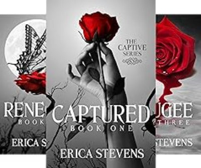 (Combo) Captured + Renegade + Refugee (The Captive Series) Paperback by Erica Stevens