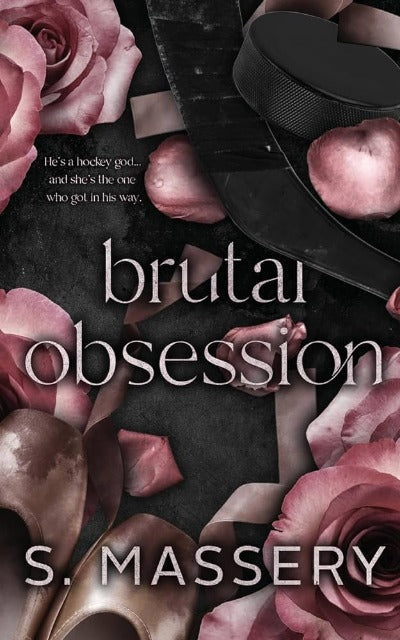 Brutal Obsession(Book 1)  (Hockey Gods Series) (Paperback) by S Massery