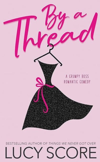 By a Thread (Paperback) by Lucy Score