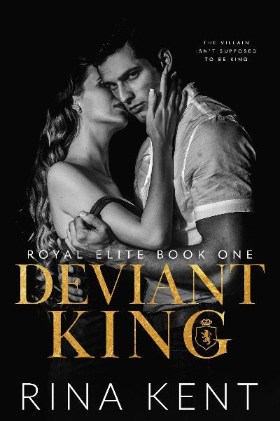 Deviant King: A Dark High School Bully Romance: Book 1 (Paperback) by Rina Kent