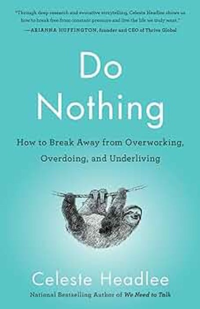 Do Nothing (Paperback) by Celeste Headlee