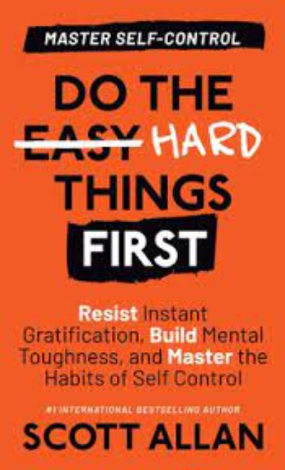 Do the Hard Things First (Red cover) (Paperback) by Scott Allan