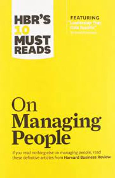 HBR's 10 Must Reads on Managing People (with featured article "Leadership That Gets Results," by Daniel Goleman) Paperback – by Harvard Business Review , Daniel Goleman , Jon R. Katzenbach