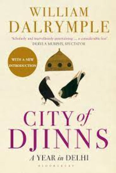 City of Djinns: A Year in Delhi (Paperback) – by William Dalrymple