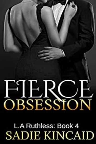 Fierce Obsession : Book 4 (Paperback) by Sadie Kincaid