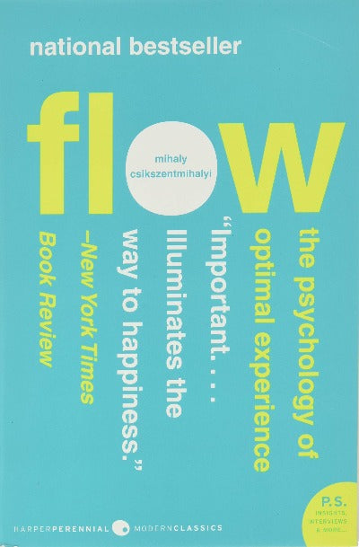 FLOW Paperback – by Mihaly Csikszentmihalyi