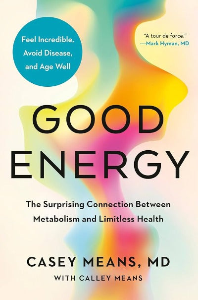 Good Energy (Paperback) by Dr. Casey Means