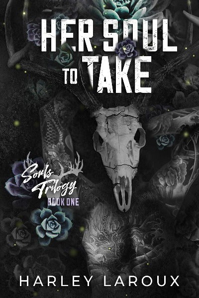 Her Soul to Take (Paperback) by Harley Laroux