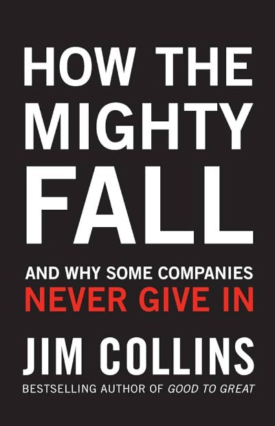 How The Mighty Fall (Paperback) by James C. Collins